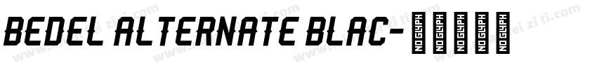 Bedel Alternate Blac字体转换